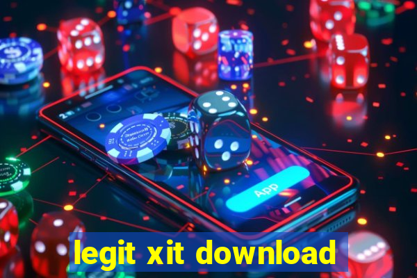 legit xit download